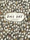 One day : a true story of survival in the Holocaust